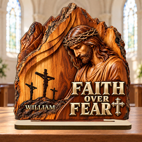 Faith Over Fear, Gift For Men | Personalized 2-Layer Wood Plaque With Flat Base