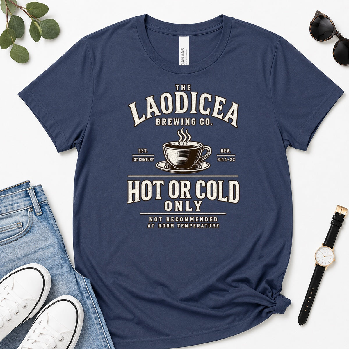 Laodicea Brewing Co Hot Or Cold Only, Gift For Christian Coffee Lovers - 2D Unisex Premium T-shirt
