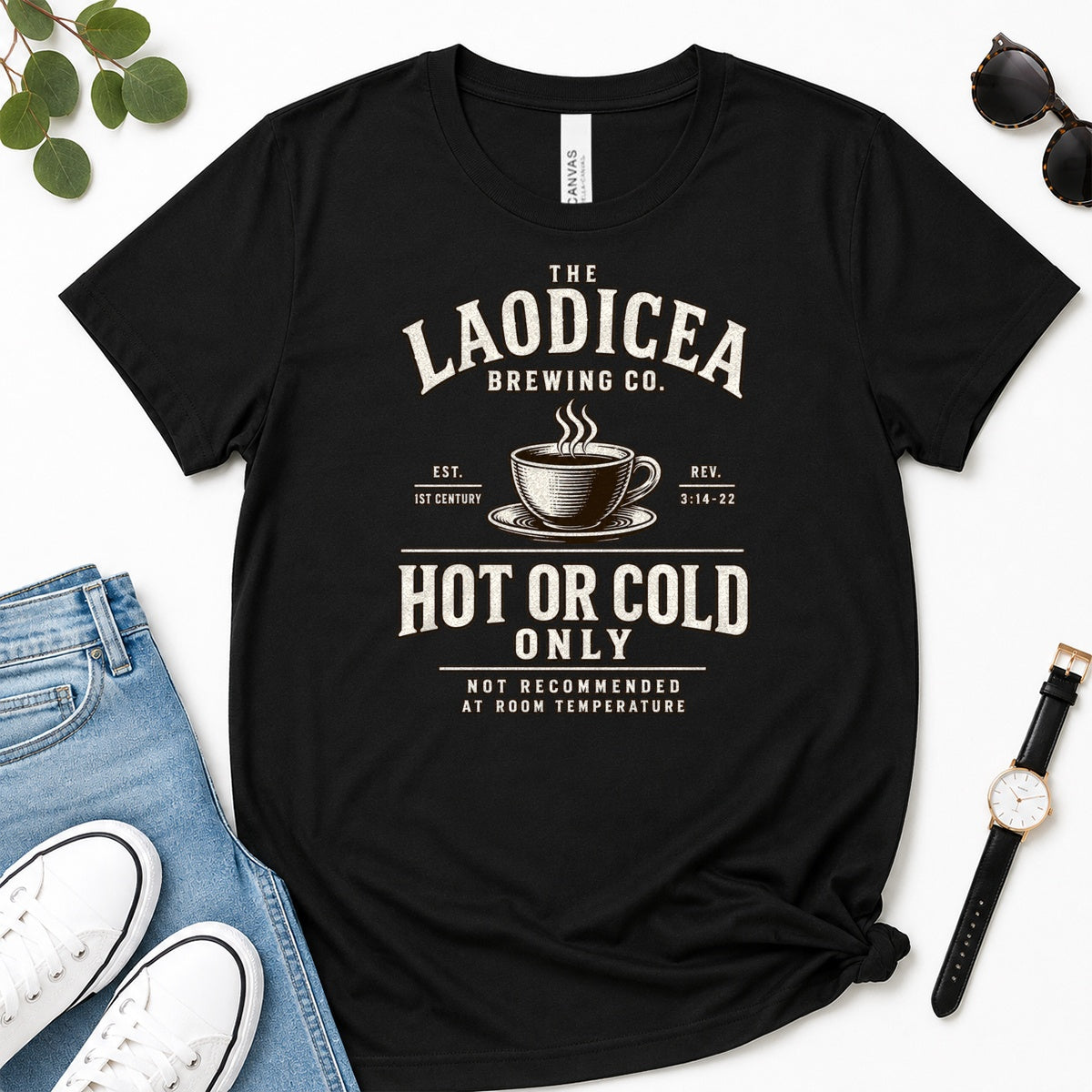 Laodicea Brewing Co Hot Or Cold Only, Gift For Christian Coffee Lovers - 2D Unisex Premium T-shirt