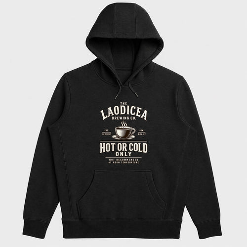 Laodicea Brewing Co Hot Or Cold Only, Gift For Coffee Lover | 2D Unisex Hoodie