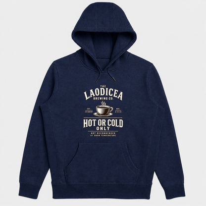 Laodicea Brewing Co Hot Or Cold Only, Gift For Coffee Lover | 2D Unisex Hoodie