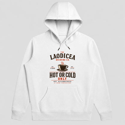 Laodicea Brewing Co Hot Or Cold Only, Gift For Christian Coffee Lovers - 2D Unisex Hoodie