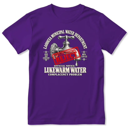 Laodicea Municipal Water Department Lukewarm Water Complacency Problem, Gift For Christian Bible Humor Lovers - 2D Unisex T-shirt