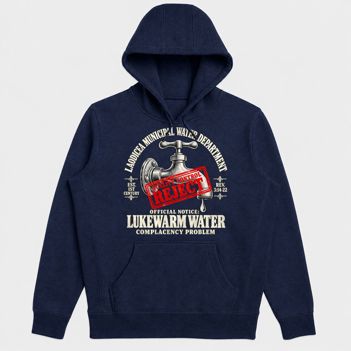Laodicea Municipal Water Department Lukewarm Water Reject, Gift For Bible Teachers - 2D Unisex Hoodie