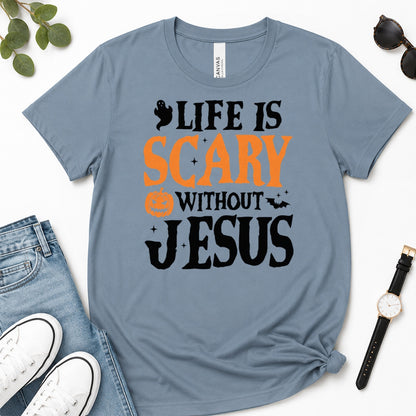 Life Is Scary Without Jesus, Gift For Christian Halloween Lovers - 2D Unisex Premium T-shirt