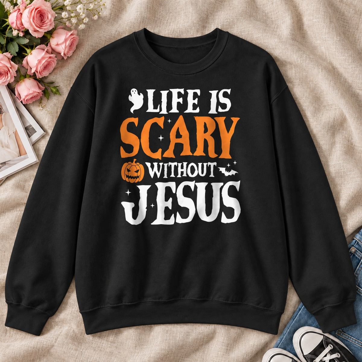 Life Is Scary Without Jesus, Gift For Christian Halloween Lovers - 2D Unisex Sweatshirt