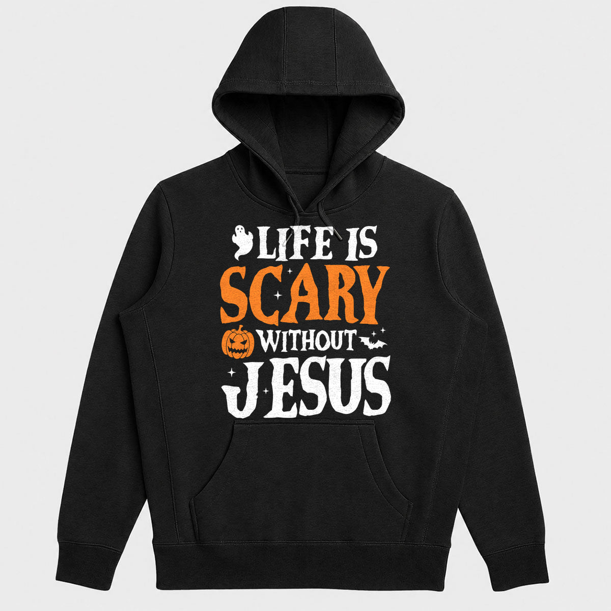 Life Is Scary Without Jesus, Gift For Loved One - 2D Unisex Hoodie