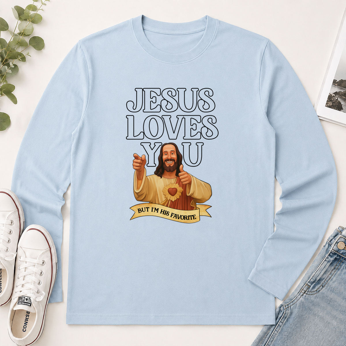 Jesus Loves You But I'm His Favorite - Funny Christian Gift - 2D Unisex Long Sleeve
