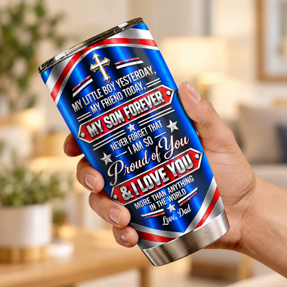 My Little Boy Yesterday My Son Forever, Christian Gift For Son, Grandson | Personalized Stainless Steel Tumbler