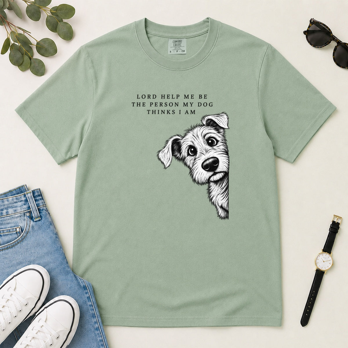 Lord Help Me Be The Person My Dog Thinks I Am, Gift For Christian Dog Lovers - 2D Unisex Garment-dyed T-shirt