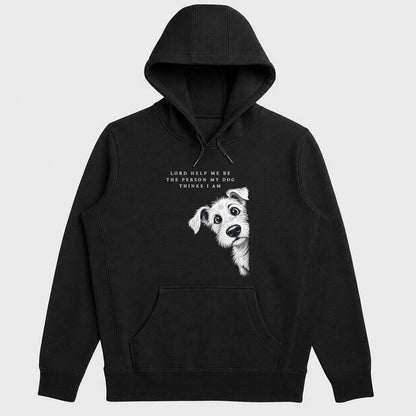 Lord Help Me Be The Person My Dog Thinks I Am, Gift For Christian Dog Moms - 2D Unisex Hoodie