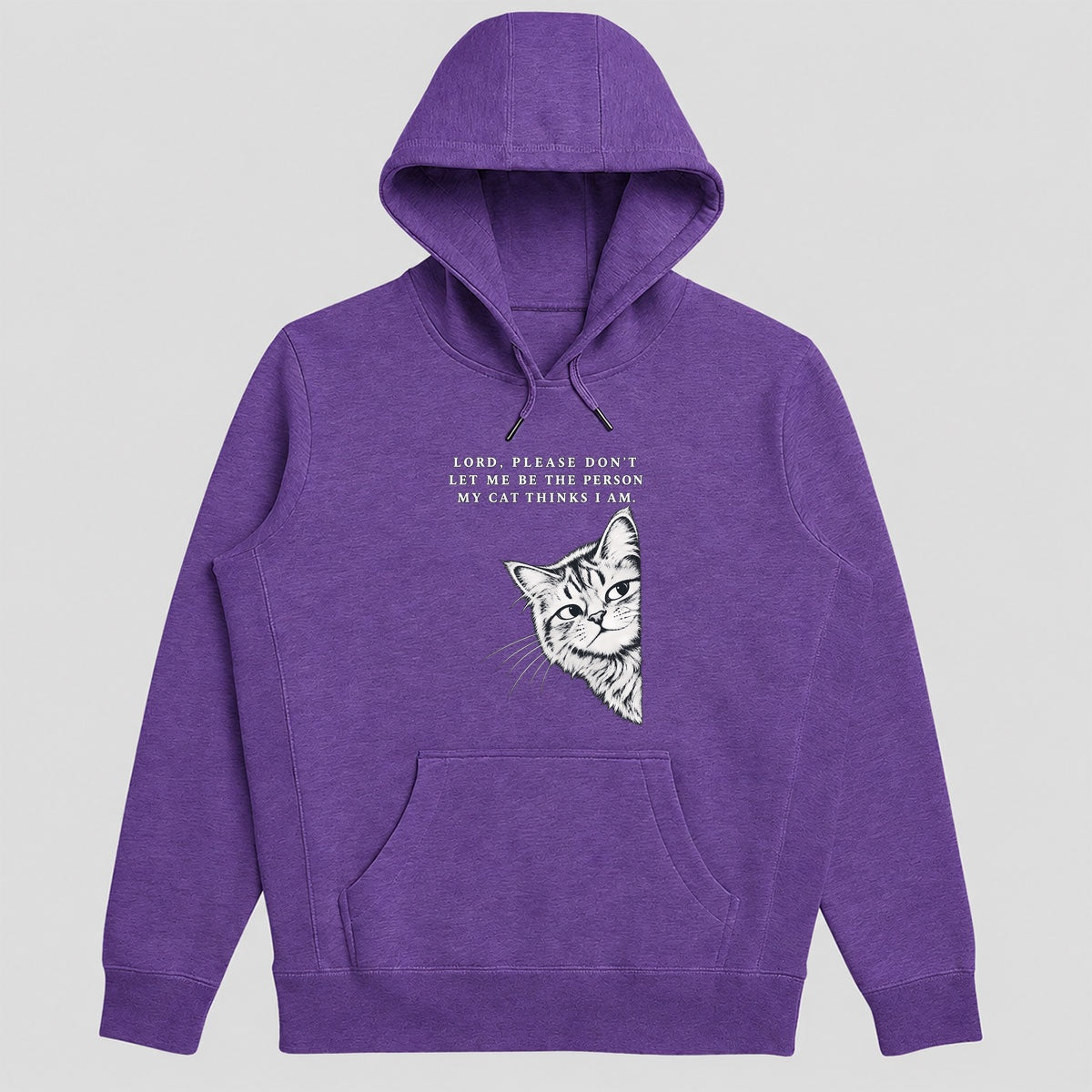Lord Please Don't Let Me Be The Person My Cat Thinks I Am, Gift For Christian Cat Moms - 2D Unisex Hoodie