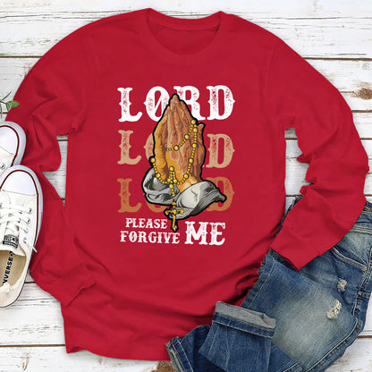 Lord, Please Forgive Me | 2D Unisex Long Sleeve