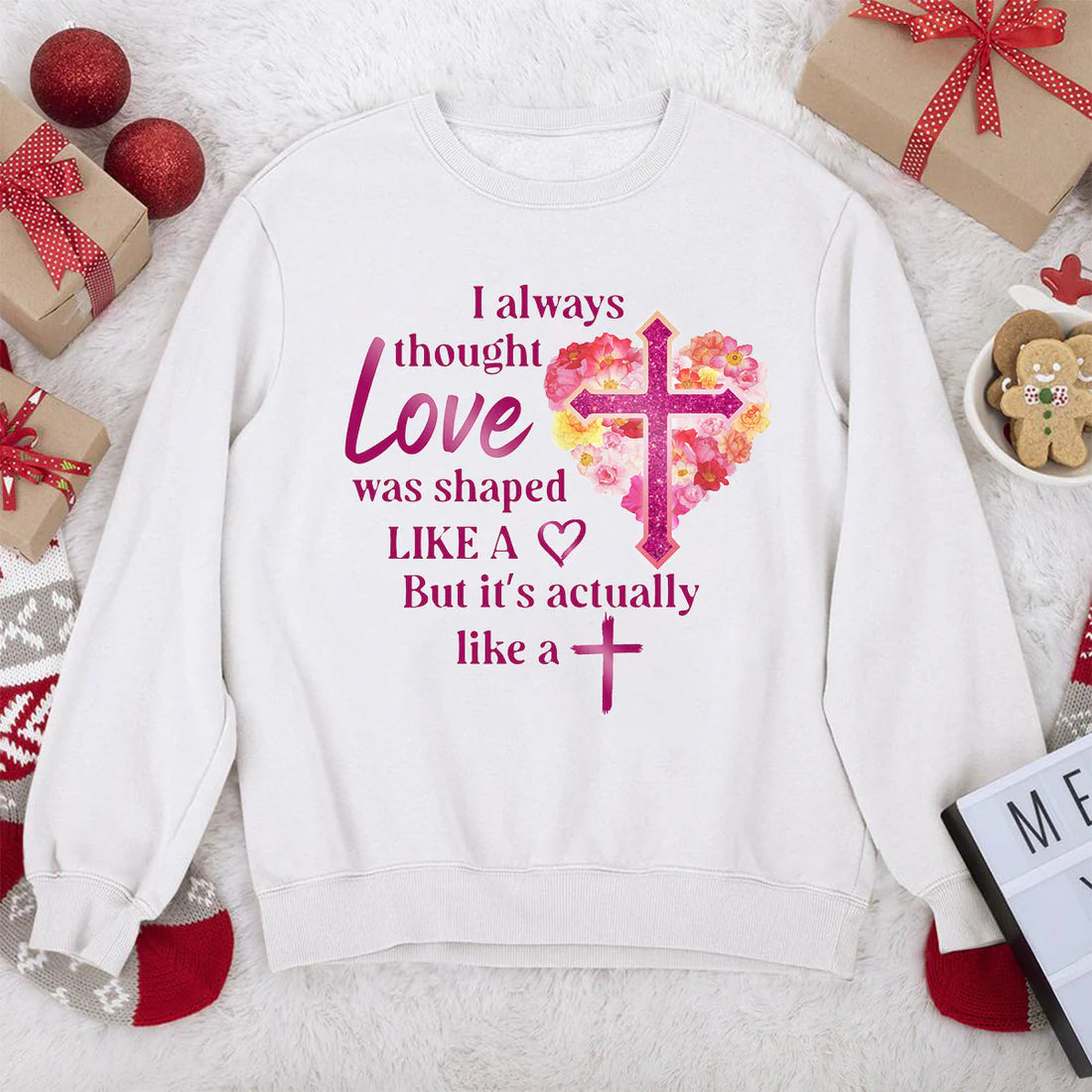 Love Is Actually Like A Cross | 2D Unisex Sweatshirt