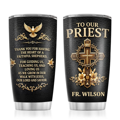 Thank You For Being A Faithful Shepherd, Christian Gift For Priest | Personalized Stainless Steel Tumbler