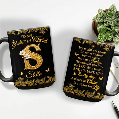 To My Sister In Christ, Gift For Sister In Christ | Personalized Ceramic Coffee Mug