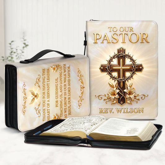 To Our Pastor For Having The Heart Of A Servant Leader | Personalized Bible Cover