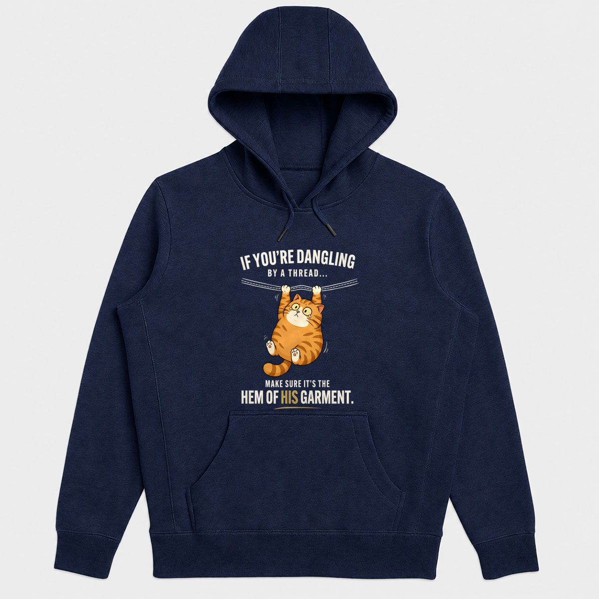 If You're Dangling By A Thread Make Sure It's The Hem Of His Garment Matthew 9:20 - Gift For Christian Cat Lovers, Women, Friends | 2D Unisex Hoodie