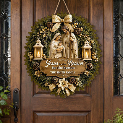 Jesus Is The Reason For The Season, Gift For Family - Personalized Wooden Door Sign