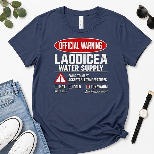 Official Warning Laodicea Water Supply, Gift For Bible Study Lovers - 2D Unisex Premium T-shirt