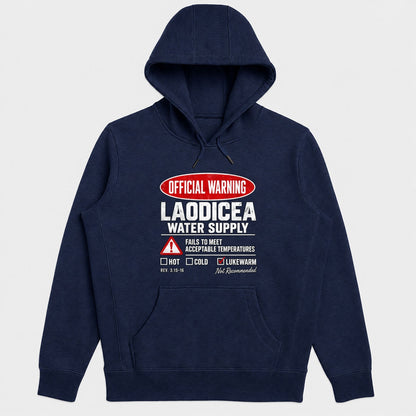 Official Warning Laodicea Water Supply, Gift For Pastors - 2D Unisex Hoodie