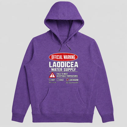 Official Warning Laodicea Water Supply, Gift For Pastors - 2D Unisex Hoodie