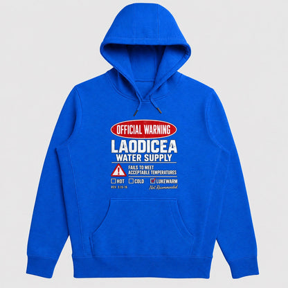 Official Warning Laodicea Water Supply, Gift For Pastors - 2D Unisex Hoodie