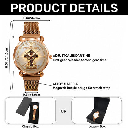 To Pastor's Wife Your Love And Care Are Beautiful Examples, Gift For Pastor's Wife | Personalized Women's Wrist Watch