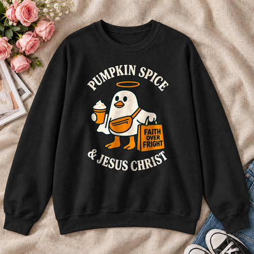 Pumpkin Spice And Jesus Christ Faith Over Fright, Gift For Christian Fall Lovers - 2D Unisex Sweatshirt