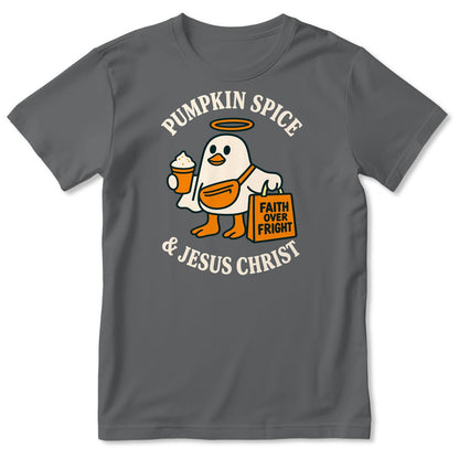 Pumpkin Spice And Jesus Christ Faith Over Fright, Gift For Christian Women - 2D Unisex T-shirt