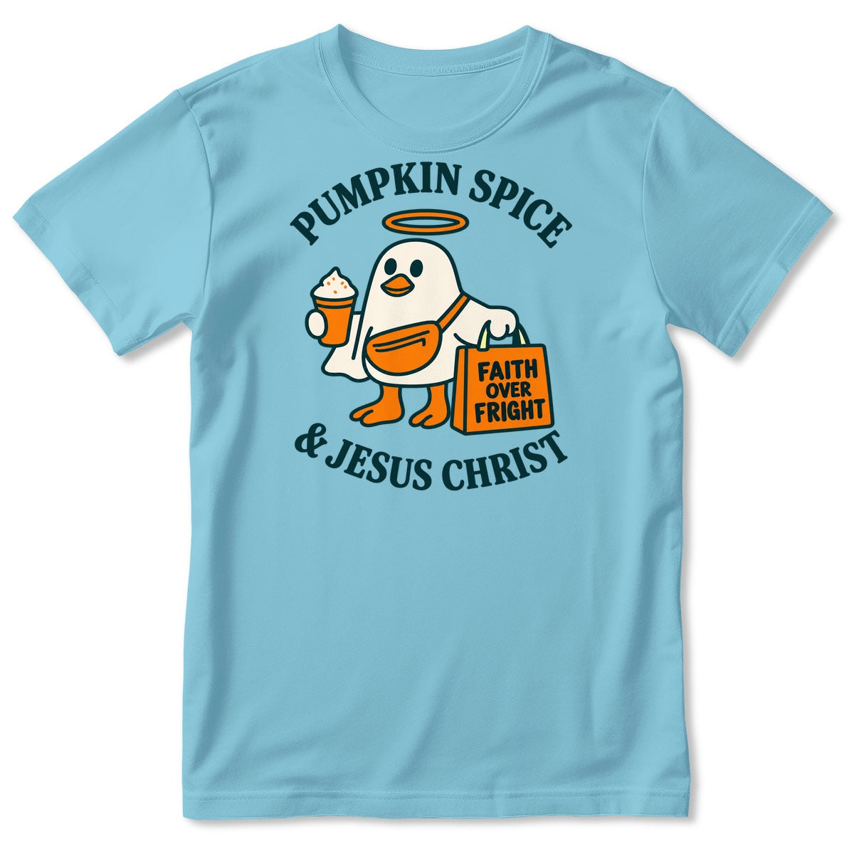 Pumpkin Spice And Jesus Christ Faith Over Fright, Gift For Christian Women - 2D Unisex T-shirt
