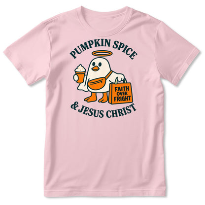Pumpkin Spice And Jesus Christ Faith Over Fright, Gift For Christian Women - 2D Unisex T-shirt