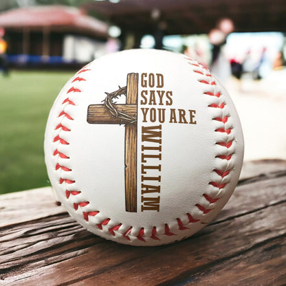 God Says You Are | Personalized Baseball Ball