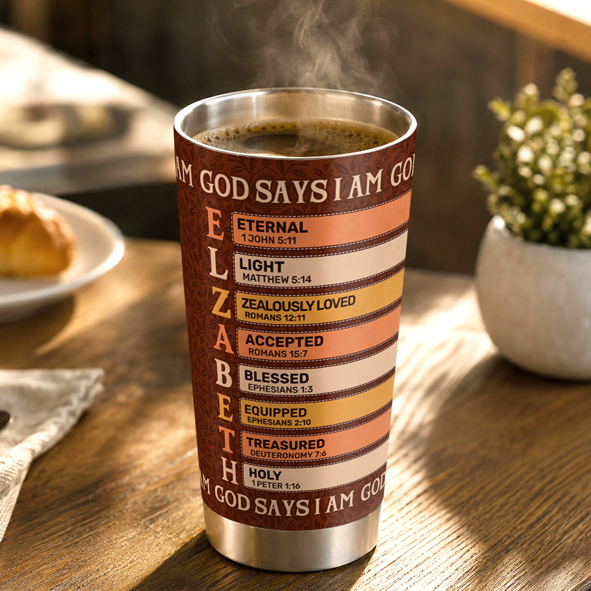 God Says I Am, Gift For Loved One | Personalized Stainless Steel Tumbler