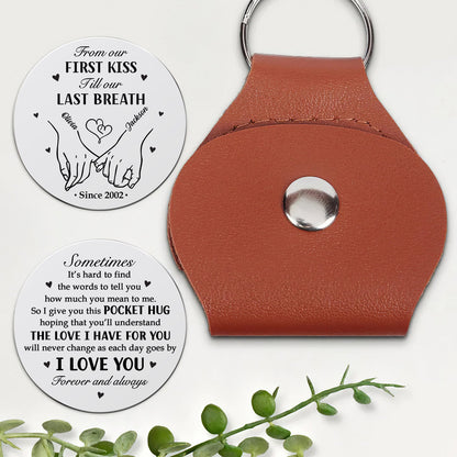I Love You Forever And Always, Gift For Loved One | Personalized Pocket Hug
