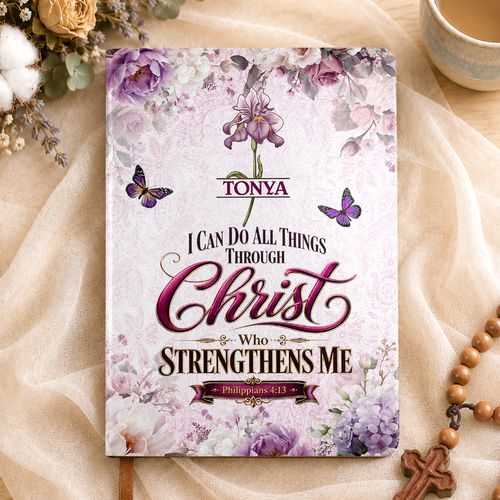 I Can Do All Things Through Christ Who Strengthens Me, Gift For Women | Personalized Leather Cover Notebook