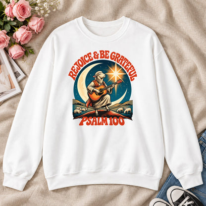 Rejoice And Be Grateful, Psalm 100, Gift For Christian Guitar Players - 2D Unisex Sweatshirt