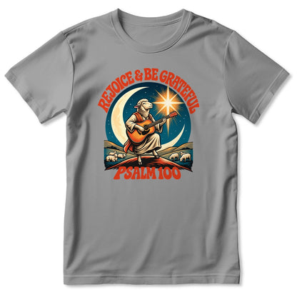 Rejoice And Be Grateful, Gift For Christian - 2D Unisex T-shirt