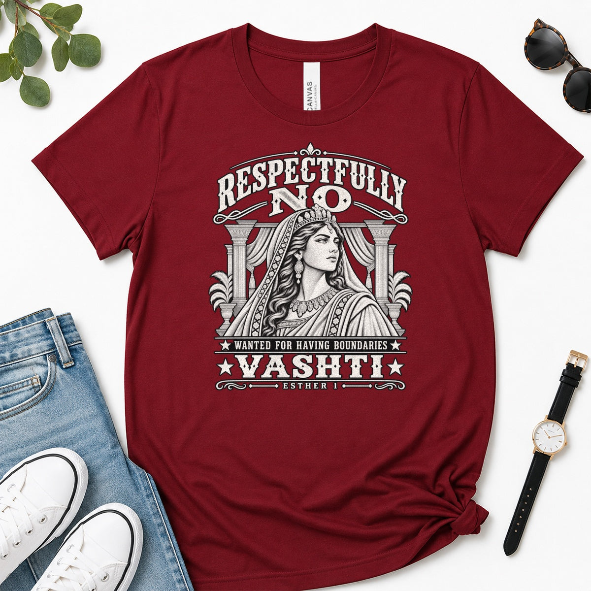 Respectfully No Vashti Wanted For Having Boundaries, Gift For Strong Christian Women - 2D Unisex Premium T-shirt