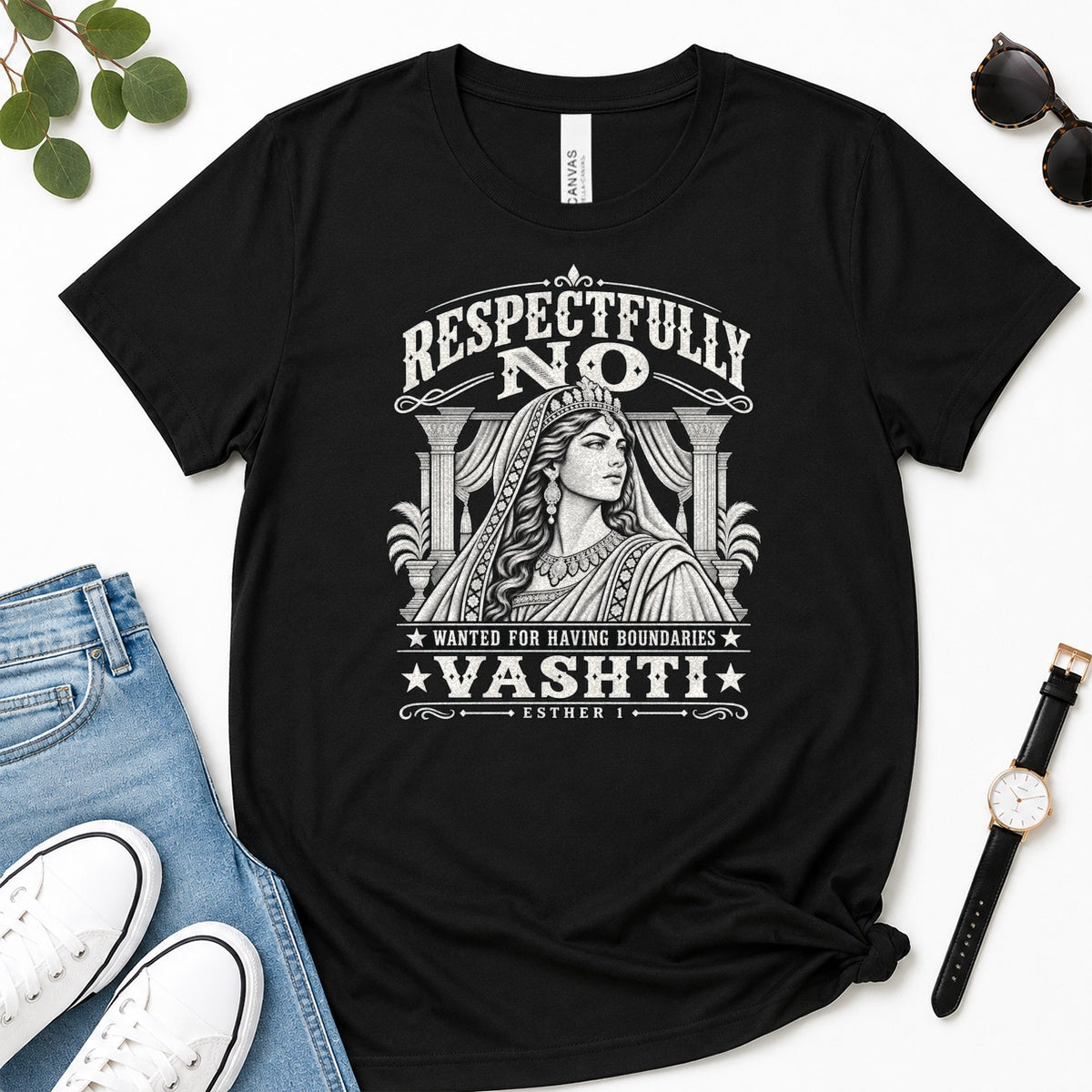 Respectfully No Vashti Wanted For Having Boundaries, Gift For Strong Christian Women - 2D Unisex Premium T-shirt