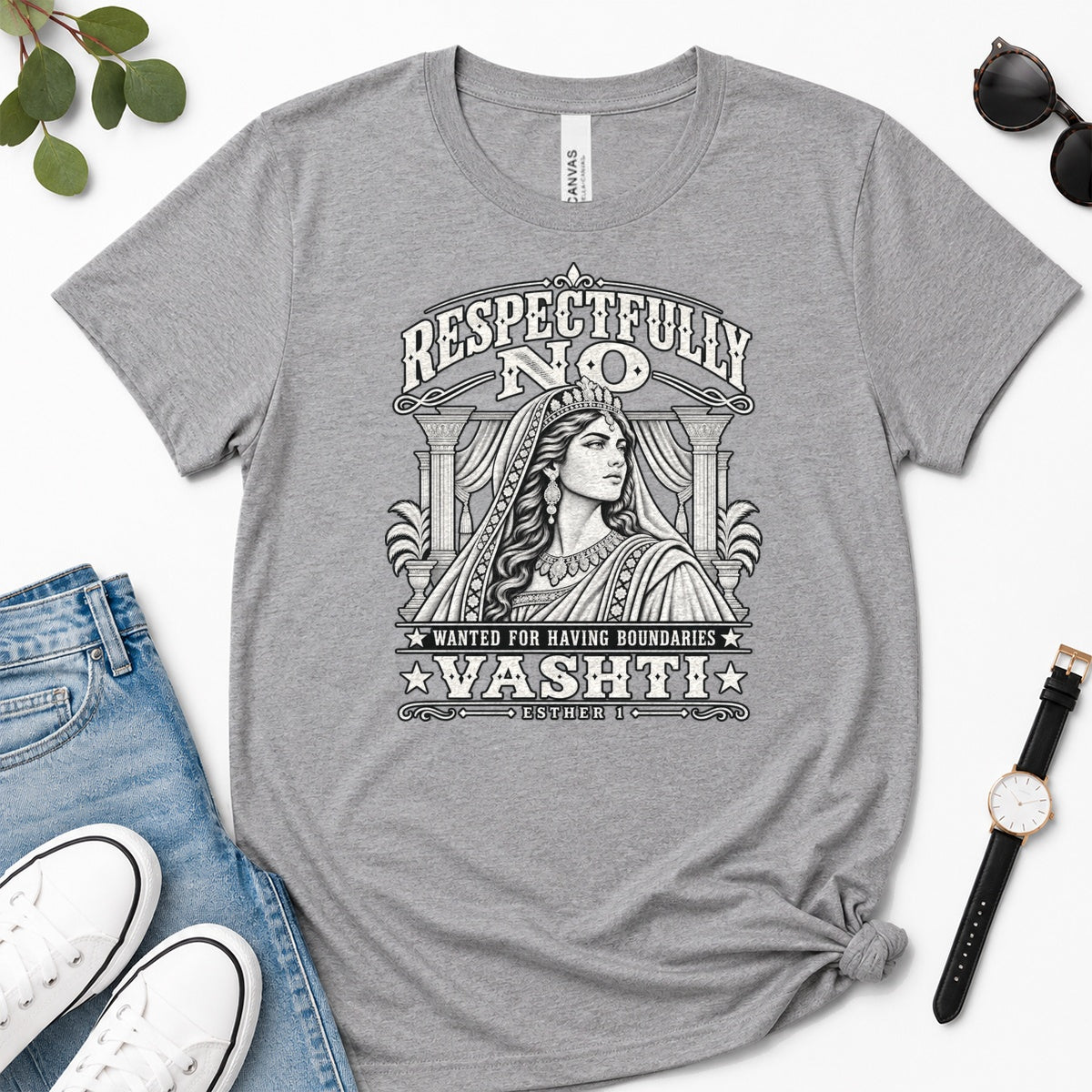 Respectfully No Vashti Wanted For Having Boundaries, Gift For Strong Christian Women - 2D Unisex Premium T-shirt