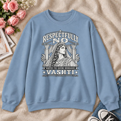 Respectfully No Wanted For Having Boundaries, For Strong Christian Women - 2D Unisex Sweatshirt