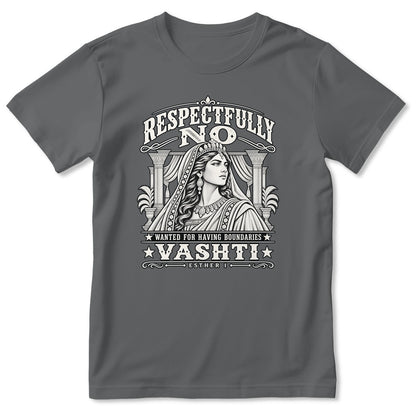Respectfully No Wanted For Having Boundaries, Gift For Christian Women - 2D Unisex T-shirt