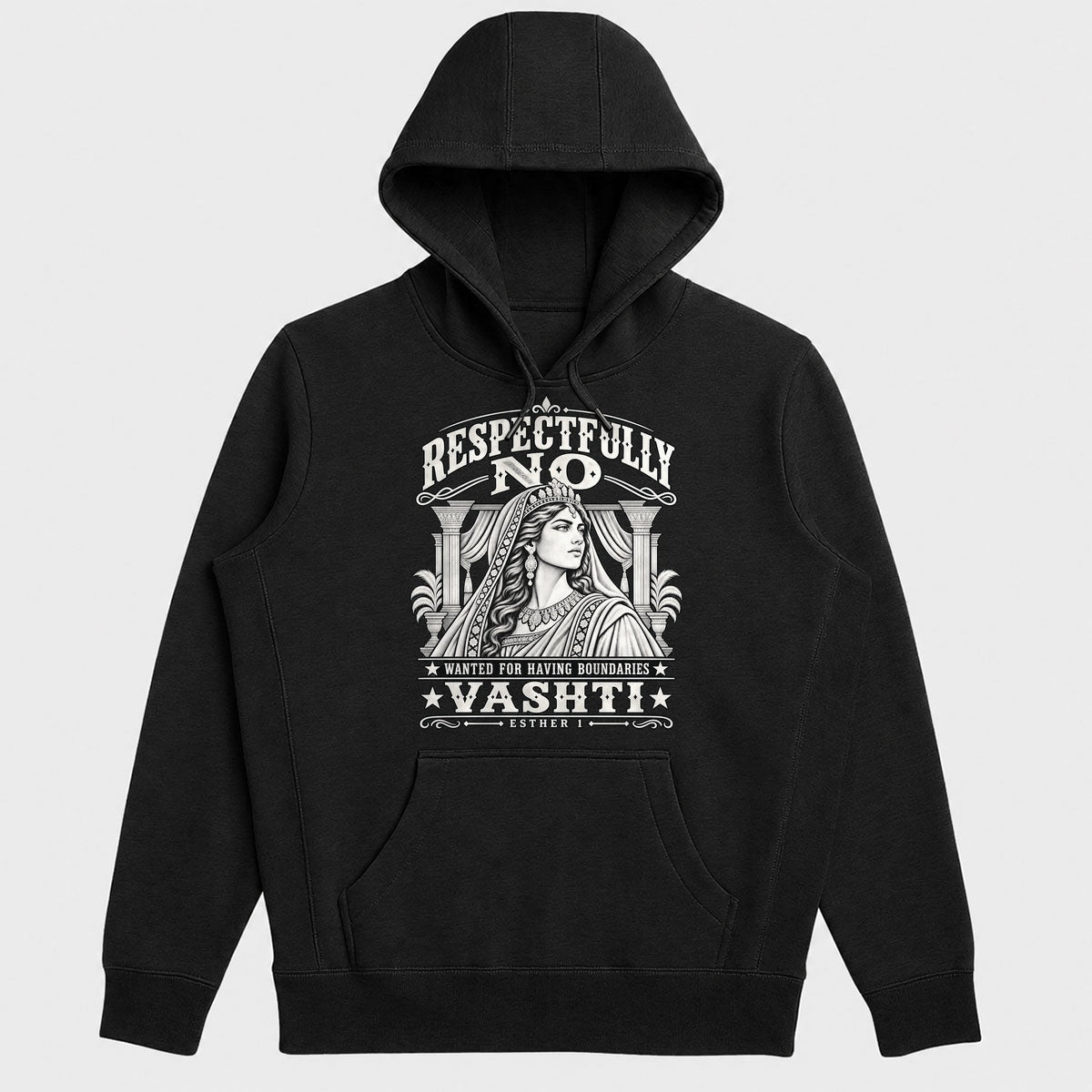 Respectfully No Wanted For Having Boundaries, Gift For Strong Christian Women - 2D Unisex Hoodie