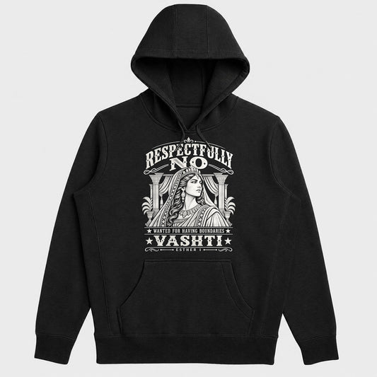 Respectfully No Wanted For Having Boundaries, Gift For Strong Christian Women - 2D Unisex Hoodie