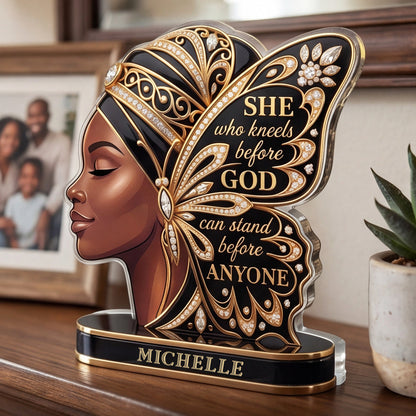 She Who Kneels Before God Butterfly | Personalized Custom Shaped Acrylic Plaque