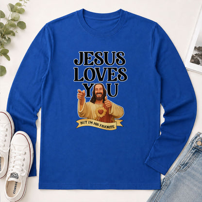 Jesus Loves You But I'm His Favorite - Funny Christian Gift - 2D Unisex Long Sleeve