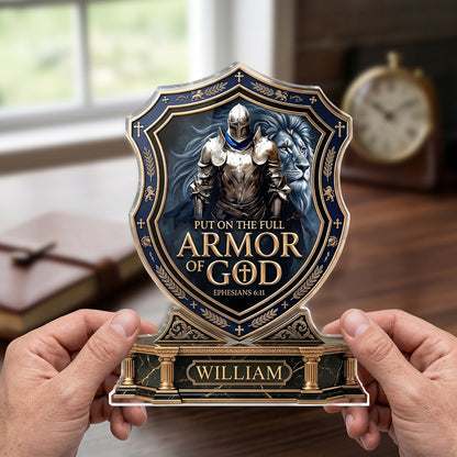 Put On The Full Armor Of God | Personalized Custom Shaped Acrylic Plaque