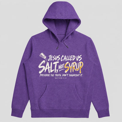 Jesus Called Us Salt Not Syrup, Gift For Pastor | 2D Unisex Hoodie