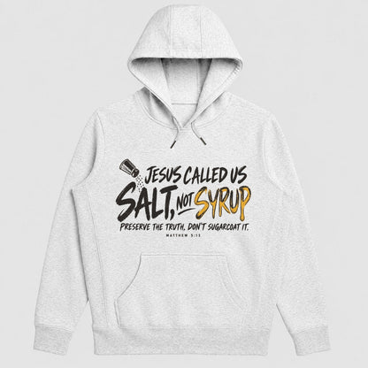 Jesus Called Us Salt Not Syrup, Gift For Pastor | 2D Unisex Hoodie